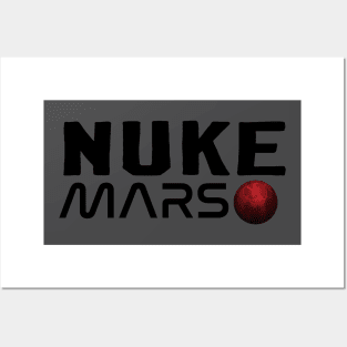 NUKE MARS Posters and Art